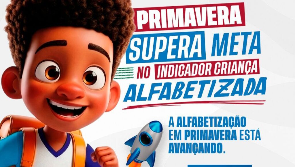 Primavera alcança índice histórico de alfabetização e se antecipa a metas nacionais